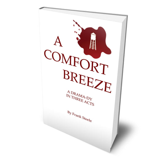 A Comfort Breeze: A Drama-dy In Three Acts (Paperback)