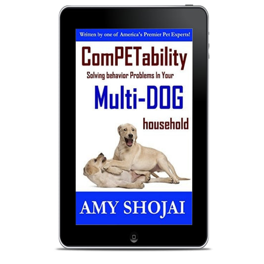 ComPETability: Solving behavior problems in your multi-DOG household (Ebook)