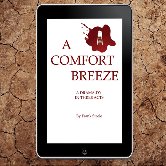 A Comfort Breeze: A Drama-dy In Three Acts (Ebook)