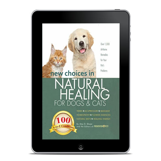 New Choices in Natural Healing for Dogs & Cats (Ebook)