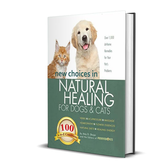 New Choices in Natural Healing for Dogs & Cats (Hardcover)